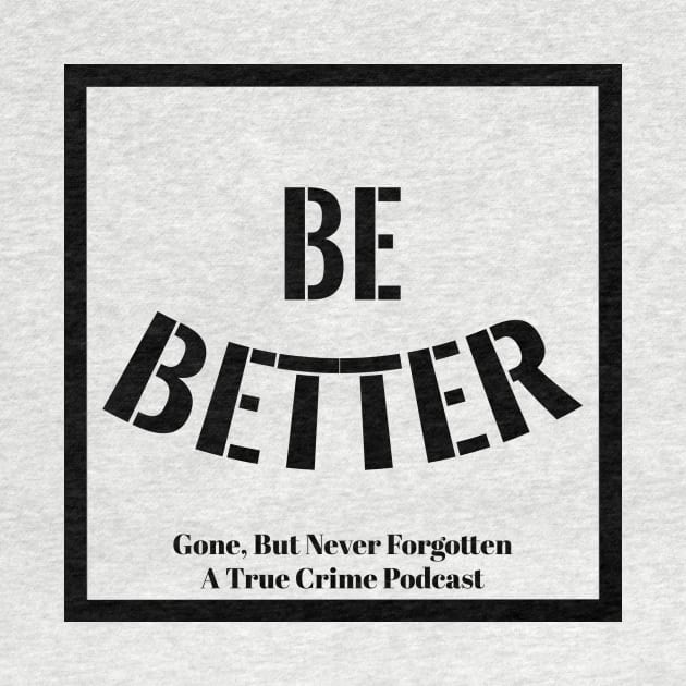 GBNF - Be Better by GBNFPod 